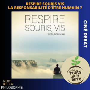 affiche du film Respire Souris Vis. En bas à droite, dans un cercle le logo de l'association "Les fruits de la terre"