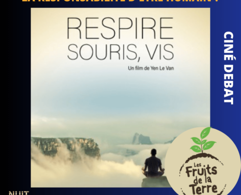 affiche du film Respire Souris Vis. En bas à droite, dans un cercle le logo de l'association "Les fruits de la terre"